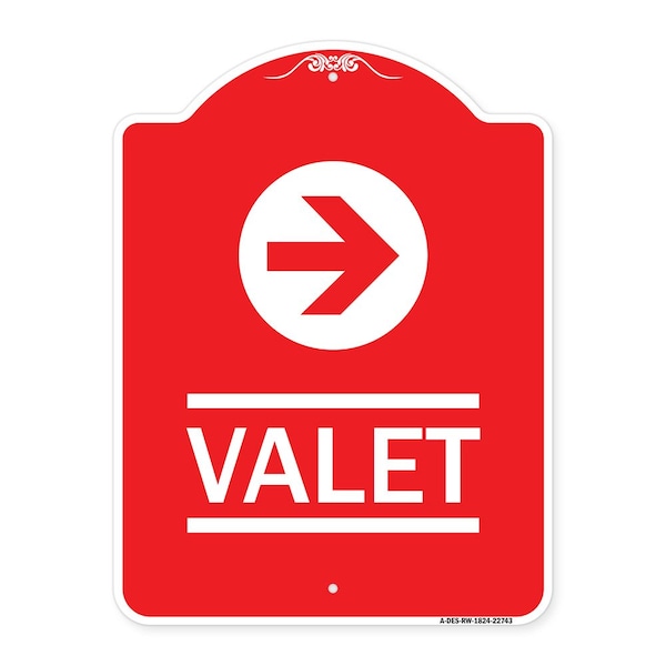 Signmission Designer Series Sign-Valet Right Arrow, Red & White Aluminum Sign, 18" x 24", RW-1824-22743 A-DES-RW-1824-22743 - main